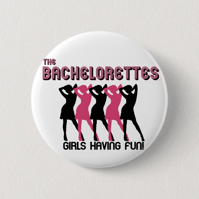 The Bachelorettes 6 Cm Round Badge (Front)