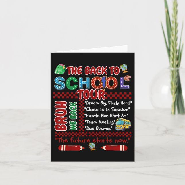 The Back To School Tour Bruh First Day Of School  Card (Front)