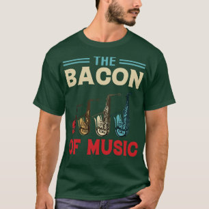 The Bacon of Music Design Saxophone 3 T-Shirt