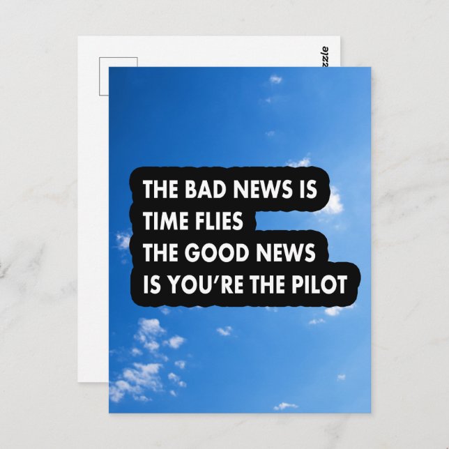 The bad news is time flies the good news  postcard (Front/Back)