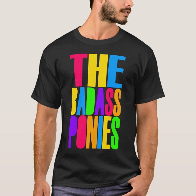 The Badass Ponies (Colours, Dark) T-Shirt (Front)