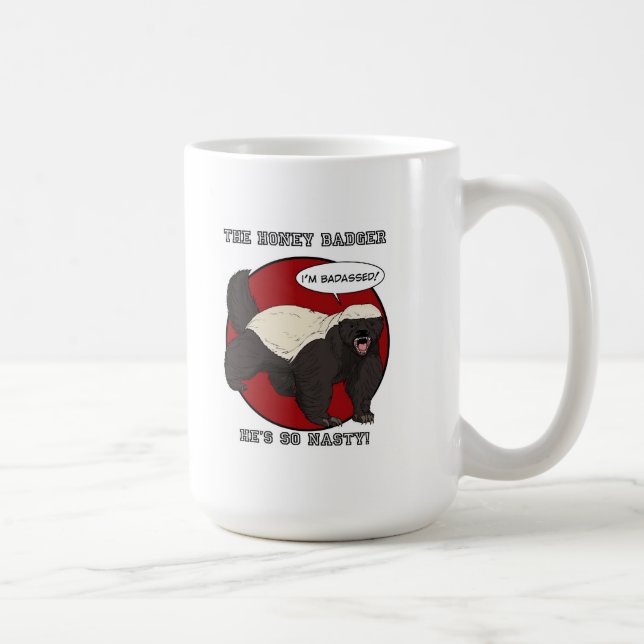 The Badassed Honey Badger Coffee Mug (Right)