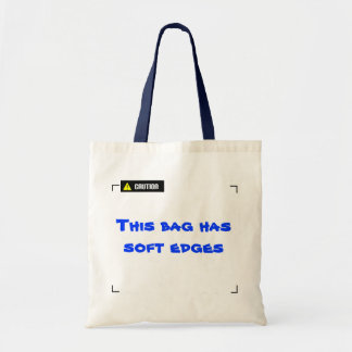 The bag with soft edges