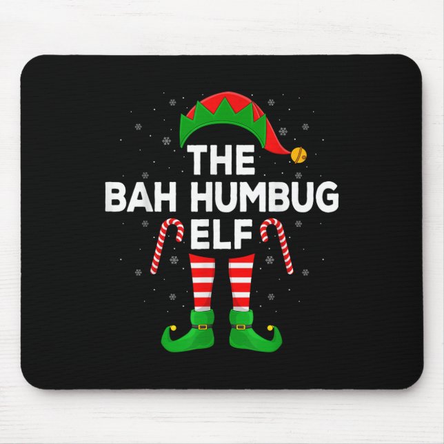 The Bah Humbug Elf Xmas Matching Family Elf Christ Mouse Mat (Front)