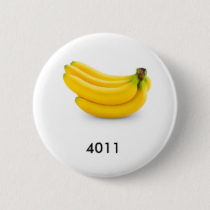 The bananas look good enough to eat. 6 cm round badge