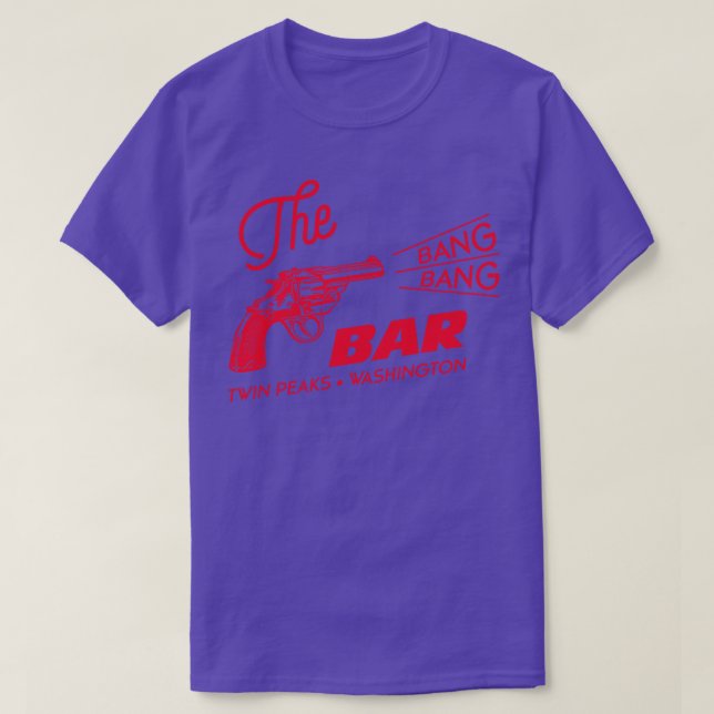 The Bang Bang Bar T-Shirt (Design Front)