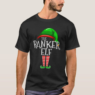 The Banker Elf Family Matching Group Christmas Gif T-Shirt
