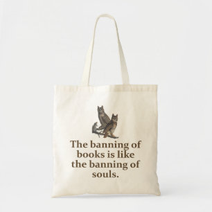 The Banning Of Books - Education Quote   Tote Bag