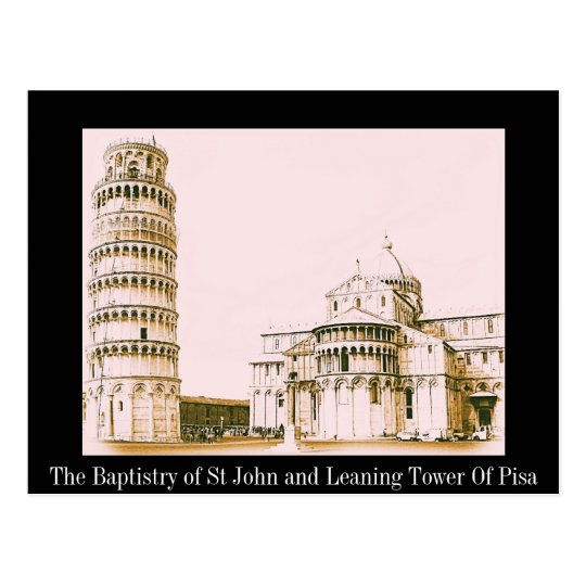 The Baptistery of St John - Leaning Tower Of Pisa Postcard