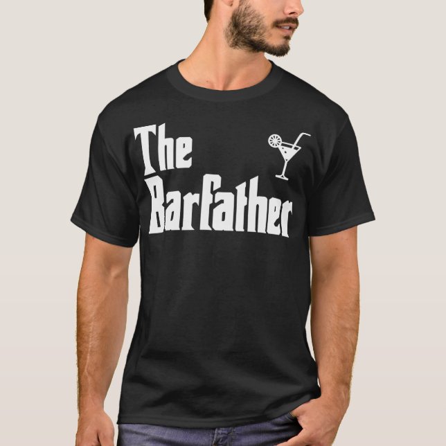 The Barfather Funny Bartender  T-Shirt (Front)