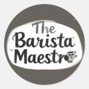 The Barista Maestro Classic Round Sticker