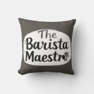 The Barista Maestro Cushion