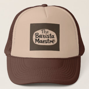 The Barista Maestro Trucker Hat