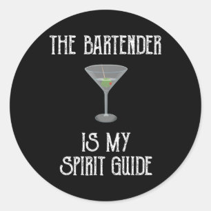 The Bartender Is My Spirit Guide Funny Cocktail Classic Round Sticker