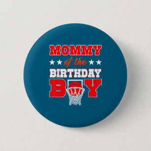 The Basketball Party Mommy Birthday Baller 6 Cm Round Badge