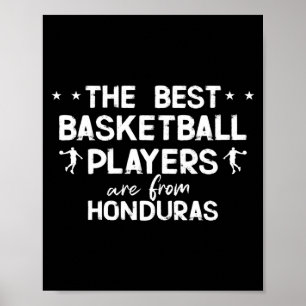The basketball players are from honduras t shirt poster