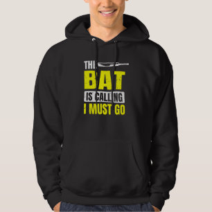 The Bat Is Calling I Must Go For Cricket Player Hoodie