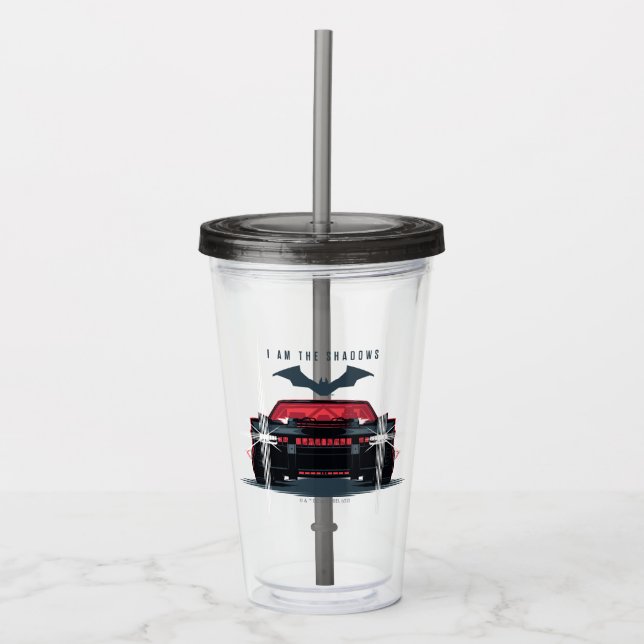 The Batman Batmobile - I Am The Shadows Acrylic Tumbler (Front)