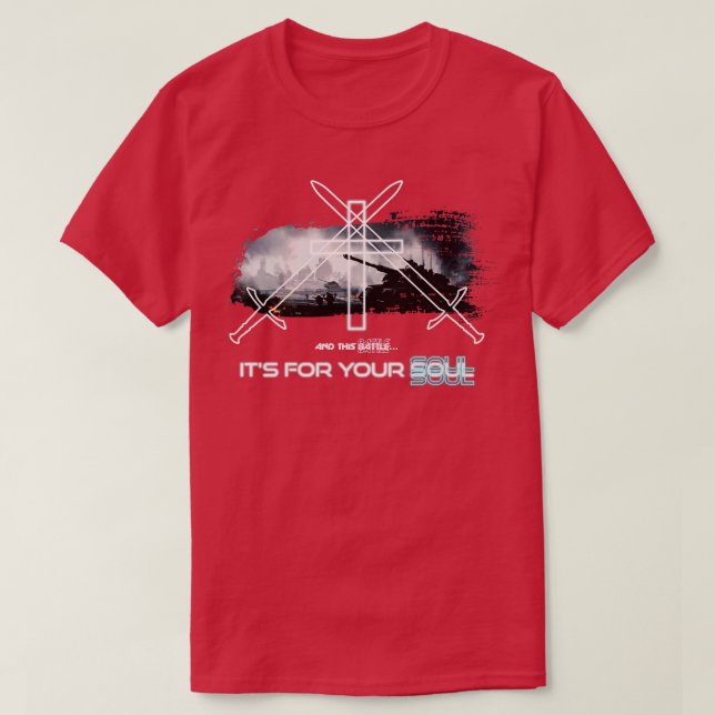 The Battle For Your Soul T-Shirt (Design Front)