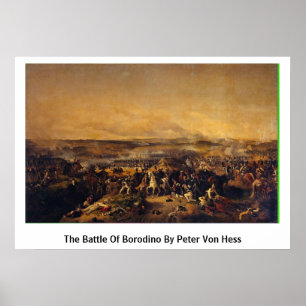 The Battle Of Borodino By Peter Von Hess Poster