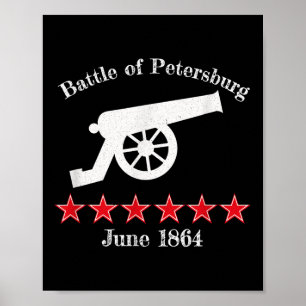 The Battle Of Petersburg Civil Battles War Cannon Poster