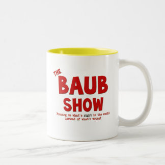 The Baub Show 15 oz Coffee Mug