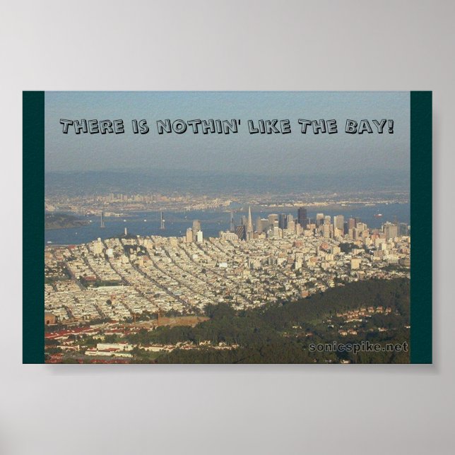 The Bay Area Poster (Front)
