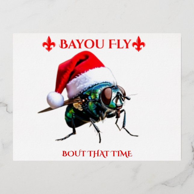 The Bayou Fly says Happy Holidays  Foil Holiday Postcard (Front)