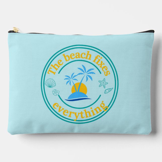 The Beach Fixes Everything Accessory Pouch (Front)