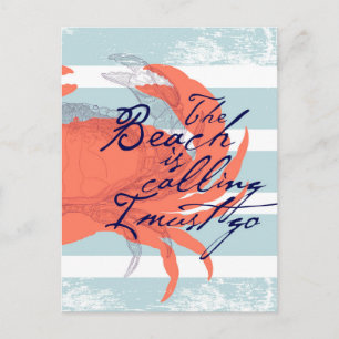 The Beach is Calling I Must Go Postcard