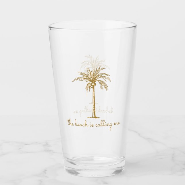 The Beach is Calling Me Golden Coconut Palm Tree Glass (Front)