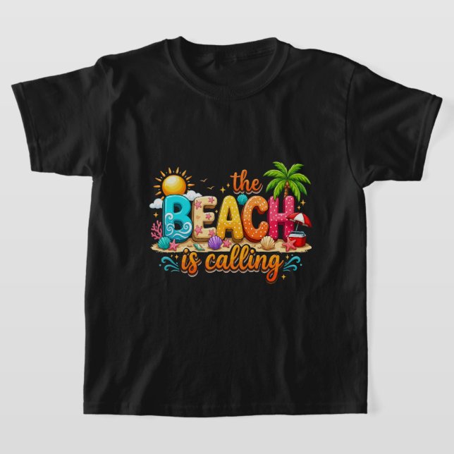 The Beach Is Calling Summer Vibes T-Shirt (Laydown)