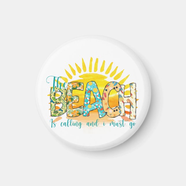 The Beach Is Calling | Sunset Magnet (Front)