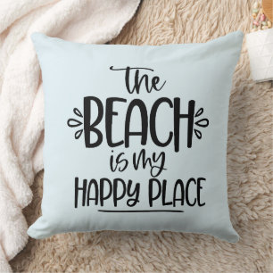The Beach is My Happy Place Cushion