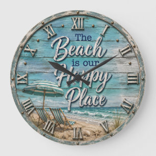 The Beach Is Our Happy Place Coastal Large Clock