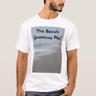 "The Beach..." T-shirt
