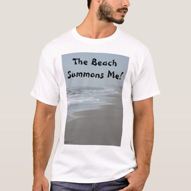 "The Beach..." T-shirt (Front)