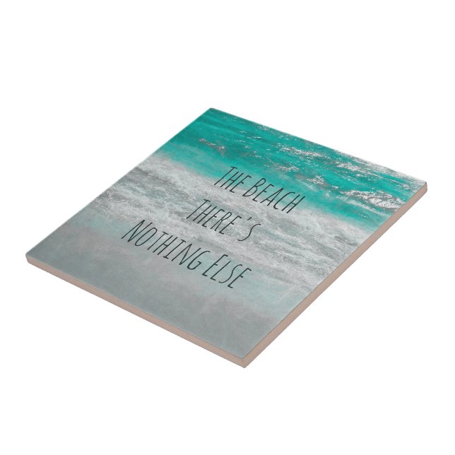 The Beach Turquoise White Ocean Waves Phrase Tile (Side)