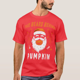 the beard behind the pumpkin T-Shirt