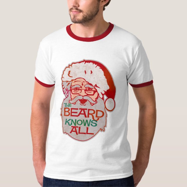 the beard knows all T-Shirt (Front)