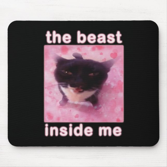 The Beast Inside Me Cat Funny  Mouse Mat (Front)