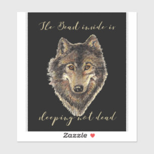 The Beast Inside Sleeping not Dead Wolf Quote