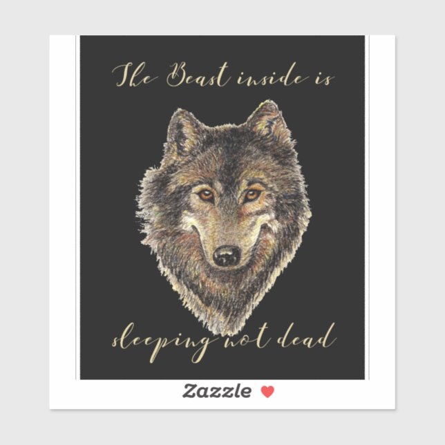 The Beast Inside Sleeping not Dead Wolf Quote (Sheet)