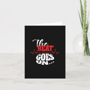 The Beat Goes On Healthy Heart Disease Awareness  Card