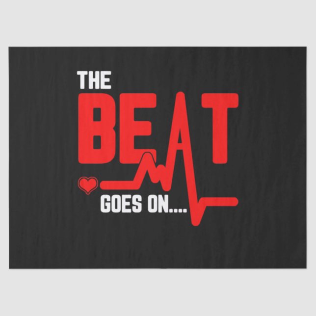 The Beat Goes On Heart Surgery Survivor Heartbeat Tissue Paper (Front)