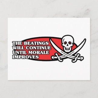 The Beatings Will Continue Until Morale Improves Postcard