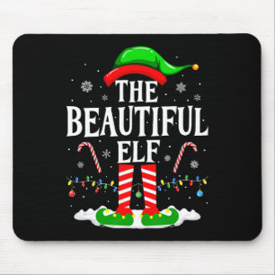 The Beautiful Elf Funny Xmas Matching Family Chris Mouse Mat