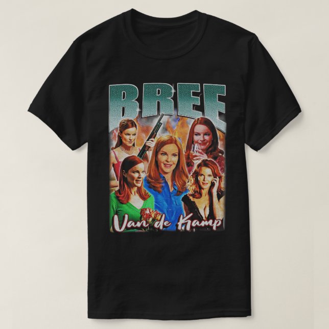 The Beauty Bree van De Kamp TShirt (Design Front)