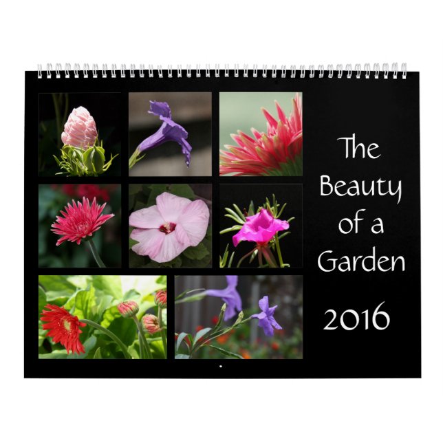 The Beauty of a Garden, 2016 Flower Calendar (Cover)