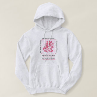 the beauty of flowers hoodie